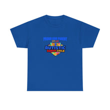 Load image into Gallery viewer, Proud God Parent Autistic Super Child Tee, Unisex Heavy Cotton Tee, Unique Gift for Parents, Autism Awareness Apparel, Gift for Special Needs Parents