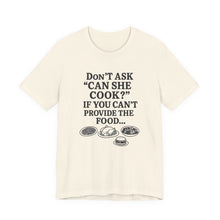 Load image into Gallery viewer, Funny Foodie Tee: Perfect Gift for Cooks, Kitchen Lovers, Parties, and Cooking Events, Humorous Cooking T-Shirt, Unisex Jersey Tee