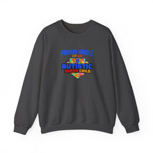 Load image into Gallery viewer, Proud Uncle of An Autistic Super Child Crewneck Sweatshirt, Unisex Sweatshirt, Autistic Awareness Gift, Family Appreciation Tee, Fall Fashion