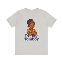 Load image into Gallery viewer, Pretty Tomboy Unisex Jersey Short Sleeve Tee