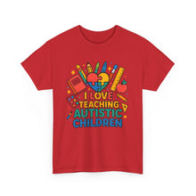 Load image into Gallery viewer, Teaching Autistic Children Tee Shirt, Autism Awareness Gift, Unisex Cotton Tee, Teacher Appreciation Gift, Classroom Shirt