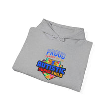 Load image into Gallery viewer, Proud PARENT Autistic Super Child Hoodie, Autism Awareness, Gift for Parents, Unisex Sweatshirt, Cozy Casual Wear, Comfortable Layering