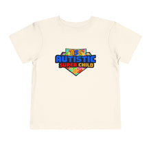 Load image into Gallery viewer, Autistic Super Child Toddler Tee, Autism Shirt, Kids Short Sleeve Top
