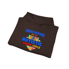 Load image into Gallery viewer, Proud Brother of an Autistic Super Child Sweatshirt, Unisex Hoodie, Autism Awareness Gift, Sibling Sweatshirt, Everyday Wear