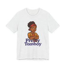 Load image into Gallery viewer, Pretty Tomboy Unisex Jersey Short Sleeve Tee