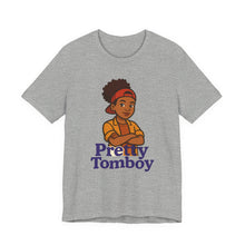 Load image into Gallery viewer, Pretty Tomboy Unisex Jersey Short Sleeve Tee