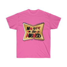 Load image into Gallery viewer, No Hatin' on Illnesses Allowed Ultra Cotton Tee