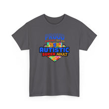 Load image into Gallery viewer, Proud Parent of an Autistic Super ADULT Tee, Autism Awareness Apparel, Unisex T-Shirt, Gift for Parents, Supportive Parent Shirt, [...]

