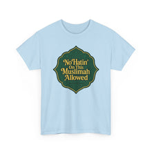 Load image into Gallery viewer, Unisex Heavy Cotton Tee - &#39;No Hatin&#39; On This Muslimah Allowed&#39;, Islamic Pride Shirt, Modest Fashion Top, Gift for Muslim Friends, [...]
