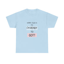 Load image into Gallery viewer, Motivational Unisex Cotton Tee - Perfect for Work, Gifts, Relaxation, Office Wear, Everyday Comfort
