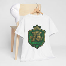 Load image into Gallery viewer, Crown Unisex Heavy Cotton Tee - &#39;No Hatin&#39; On This Muslimah Allowed&#39;, Islamic Pride Shirt, Modest Fashion Top, Gift for Muslim Friends, [...]

