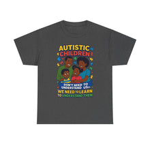 Load image into Gallery viewer, Autistic Children Awareness Tee, Unisex Cotton T-Shirt for Advocacy, Gift for Autism Awareness Month, Supportive Family Shirt, [...]

