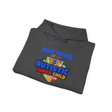 Load image into Gallery viewer, Proud Brother of an Autistic Super Child  Sweatshirt, Unisex Hoodie, Autism Awareness Gift, Sibling Sweatshirt, Everyday Wear
