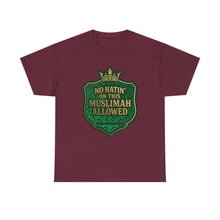 Load image into Gallery viewer, Crown Unisex Heavy Cotton Tee - &#39;No Hatin&#39; On This Muslimah Allowed&#39;, Islamic Pride Shirt, Modest Fashion Top, Gift for Muslim Friends, [...]

