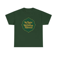 Load image into Gallery viewer, Unisex Heavy Cotton Tee - &#39;No Hatin&#39; On This Muslimah Allowed&#39;, Islamic Pride Shirt, Modest Fashion Top, Gift for Muslim Friends, [...]
