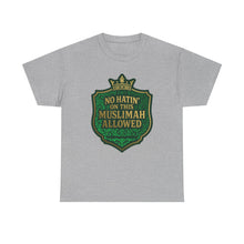 Load image into Gallery viewer, Crown Unisex Heavy Cotton Tee - &#39;No Hatin&#39; On This Muslimah Allowed&#39;, Islamic Pride Shirt, Modest Fashion Top, Gift for Muslim Friends, [...]
