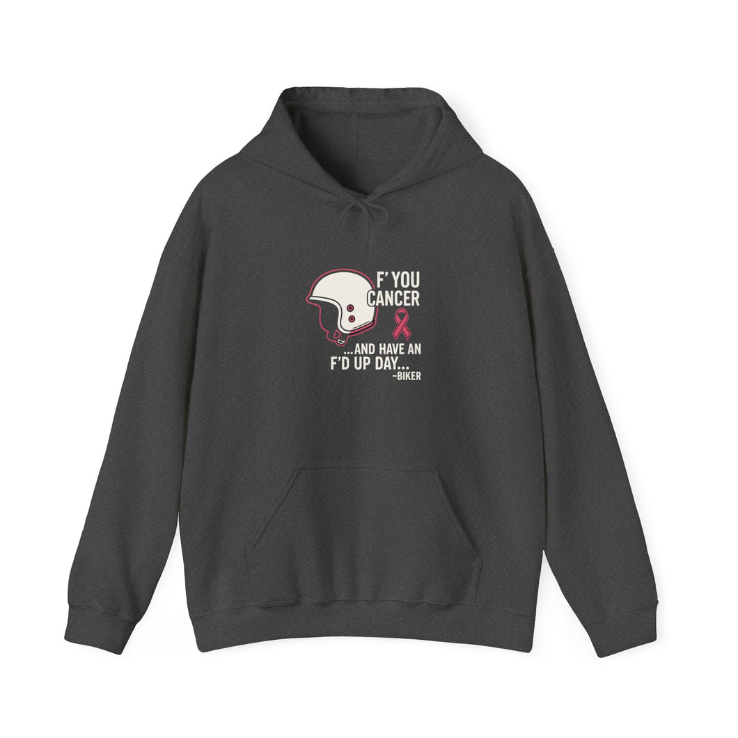 Biker FU  Cancer Awareness Hoodie | Motivational Sweatshirt for Tough Days | Gift for Cancer Fighters, Comfort Wear