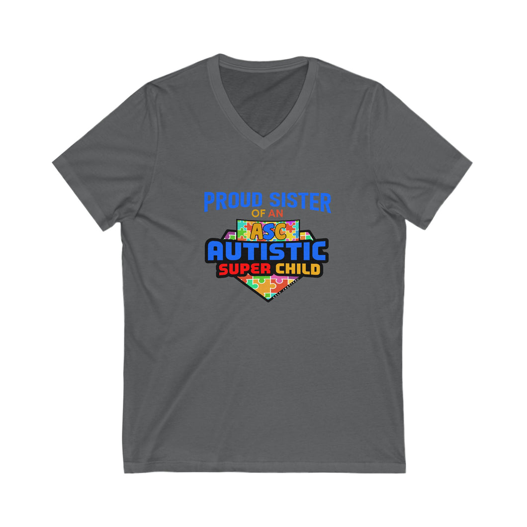Proud Sisterof an Autistic Super Child V-Neck Tee - Unisex Short Sleeve Shirt for Autism Awareness, Supportive Gift for Special Needs Siblings, Casual Everyday Wear