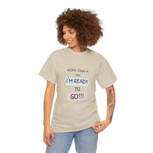 Load image into Gallery viewer, Motivational Unisex Cotton Tee - Perfect for Work, Gifts, Relaxation, Office Wear, Everyday Comfort
