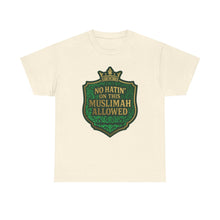 Load image into Gallery viewer, Crown Unisex Heavy Cotton Tee - &#39;No Hatin&#39; On This Muslimah Allowed&#39;, Islamic Pride Shirt, Modest Fashion Top, Gift for Muslim Friends, [...]
