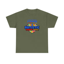 Load image into Gallery viewer, Proud Parent of an Autistic Super ADULT Tee, Autism Awareness Apparel, Unisex T-Shirt, Gift for Parents, Supportive Parent Shirt, [...]
