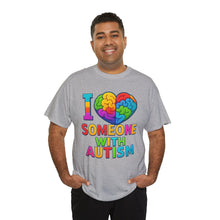 Load image into Gallery viewer, I Love Someone with Autism Tee, Awareness Shirt, Gift for Autism Support, Unisex Cotton T-Shirt, Colorful Heart Design, Inclusive Fashion
