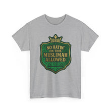 Load image into Gallery viewer, Crown Unisex Heavy Cotton Tee - &#39;No Hatin&#39; On This Muslimah Allowed&#39;, Islamic Pride Shirt, Modest Fashion Top, Gift for Muslim Friends, [...]
