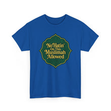 Load image into Gallery viewer, Unisex Heavy Cotton Tee - &#39;No Hatin&#39; On This Muslimah Allowed&#39;, Islamic Pride Shirt, Modest Fashion Top, Gift for Muslim Friends, [...]

