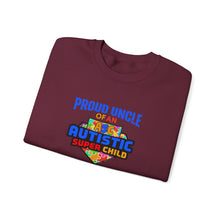 Load image into Gallery viewer, Proud Uncle of An Autistic Super Child Crewneck Sweatshirt, Unisex Sweatshirt, Autistic Awareness Gift, Family Appreciation Tee, Fall Fashion
