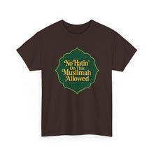 Load image into Gallery viewer, Unisex Heavy Cotton Tee - &#39;No Hatin&#39; On This Muslimah Allowed&#39;, Islamic Pride Shirt, Modest Fashion Top, Gift for Muslim Friends, [...]
