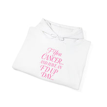 Load image into Gallery viewer, Inspirational Cancer Awareness Hoodie | Motivational Sweatshirt for Tough Days | Gift for Cancer Fighters, Comfort Wear
