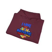 Load image into Gallery viewer, I Love an Autistic Super Child Hoodie - Unisex Heavy Blend Sweatshirt, Autism Awareness Gift, Cozy Sweatshirt, Family Support Apparel, [...]
