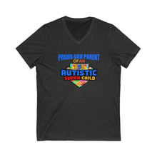 Load image into Gallery viewer, Proud God Parent of an Autistic Super Child V-Neck Tee, Autism Awareness Shirt, Unisex Tee, Gift for Parents, Special Needs Support Clothing
