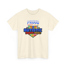 Load image into Gallery viewer, Proud Parent of an Autistic Super ADULT Tee, Autism Awareness Apparel, Unisex T-Shirt, Gift for Parents, Supportive Parent Shirt, [...]
