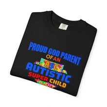 Load image into Gallery viewer, Proud God Parent Autistic Super Child  T-shirt, Unisex Graphic Tee, Gift for Special Needs Supporters, Inspirational Shirt for Parents, Family of [...]
