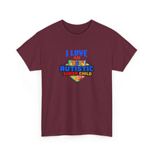 Load image into Gallery viewer, I Love An Autistic Super Child Tee, Unisex Heavy Cotton Tee, Autism Awareness Shirt, Gift for Parents, Supportive T-Shirt, Unique Family Gift
