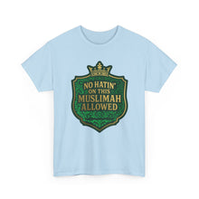 Load image into Gallery viewer, Crown Unisex Heavy Cotton Tee - &#39;No Hatin&#39; On This Muslimah Allowed&#39;, Islamic Pride Shirt, Modest Fashion Top, Gift for Muslim Friends, [...]
