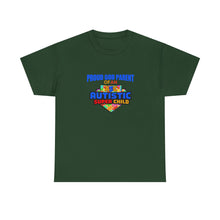 Load image into Gallery viewer, Proud God Parent Autistic Super Child Tee, Unisex Heavy Cotton Tee, Unique Gift for Parents, Autism Awareness Apparel, Gift for Special Needs Parents
