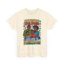 Load image into Gallery viewer, Autistic Children Awareness Tee, Unisex Cotton T-Shirt for Advocacy, Gift for Autism Awareness Month, Supportive Family Shirt, [...]
