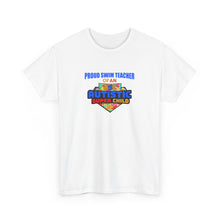 Load image into Gallery viewer, Proud Swim Teacher of An Autistic Super Child Tee | Unisex Heavy Cotton Tee, Autism Awareness Shirt, Gift for Swim Instructors, Family Reunion Gear, Comfortable [...]
