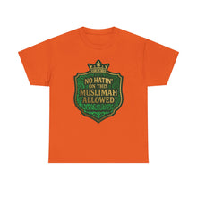 Load image into Gallery viewer, Crown Unisex Heavy Cotton Tee - &#39;No Hatin&#39; On This Muslimah Allowed&#39;, Islamic Pride Shirt, Modest Fashion Top, Gift for Muslim Friends, [...]
