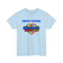 Load image into Gallery viewer, Proud Teacher of An Autistic Super Child Unisex Heavy Cotton Tee, Autism Awareness Shirt, Teacher Gift, Appreciation Day Tee, Special Education Shirt, Classroom [...]

