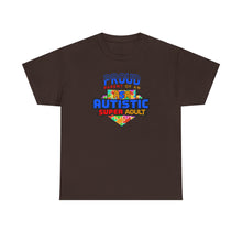 Load image into Gallery viewer, Proud Parent of an Autistic Super ADULT Tee, Autism Awareness Apparel, Unisex T-Shirt, Gift for Parents, Supportive Parent Shirt, [...]
