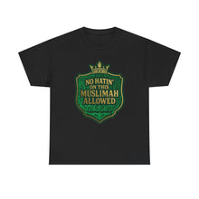Load image into Gallery viewer, Crown Unisex Heavy Cotton Tee - &#39;No Hatin&#39; On This Muslimah Allowed&#39;, Islamic Pride Shirt, Modest Fashion Top, Gift for Muslim Friends, [...]
