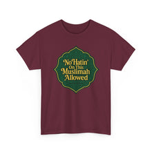 Load image into Gallery viewer, Unisex Heavy Cotton Tee - &#39;No Hatin&#39; On This Muslimah Allowed&#39;, Islamic Pride Shirt, Modest Fashion Top, Gift for Muslim Friends, [...]
