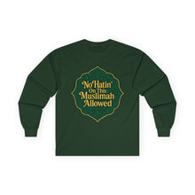 Load image into Gallery viewer, No Hatin’ On This Muslimah Allowed  Long Sleeve Tee, Comfortable Tee for Everyday Wear, Great for Gifts, Cultural Celebrations, Appreciation Events
