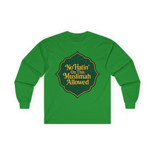 Load image into Gallery viewer, No Hatin’ On This Muslimah Allowed  Long Sleeve Tee, Comfortable Tee for Everyday Wear, Great for Gifts, Cultural Celebrations, Appreciation Events
