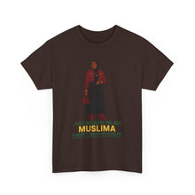 Load image into Gallery viewer, Empowering Muslim Woman Tee - Just Because We Are MUSLIMA, Fashion Statement, Casual Wear, Gift for Her, Spiritual Awareness
