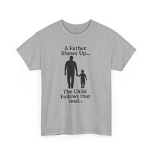 Load image into Gallery viewer, Dad and Child Inspiration Tee, Fatherhood Shirt, Unisex Heavy Cotton Tee, Gift for Dad, Family Bonding Apparel, Father’s Day Gift
