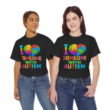 Load image into Gallery viewer, I Love Someone with Autism Tee, Awareness Shirt, Gift for Autism Support, Unisex Cotton T-Shirt, Colorful Heart Design, Inclusive Fashion
